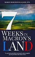 E-Book (epub) 7 weeks in Macron's land von Berchoud Marie BERCHOUD