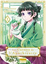  Les carnets de l'apothicaire. Vol. 1 von Itsuki; Nekokurage; Shino, Touco Nanao