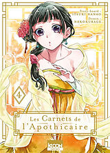 Broschiert Les carnets de l'apothicaire. Vol. 4 von Itsuki; Nekokurage Nanao