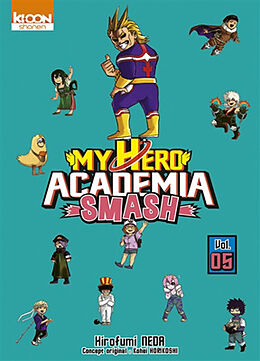 Broché My hero academia smash. Vol. 5 de Hirofumi Neda