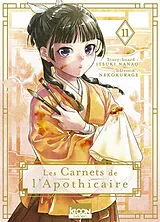 Broschiert Les carnets de l'apothicaire. Vol. 11 von Itsuki; Nekokurage; Shino, Touco Nanao