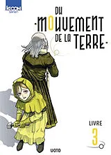 Broschiert Du mouvement de la Terre. Vol. 3 von Osamu Uoto
