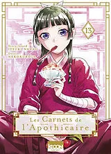 Broschiert Les carnets de l'apothicaire. Vol. 13 von Itsuki; Nekokurage; Shino, Touco Nanao
