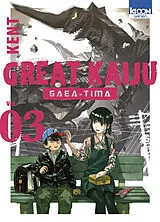 Broschiert Great kaiju Gaea-Tima. Vol. 3 von Kent