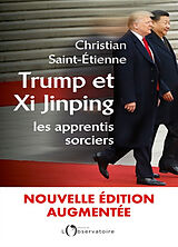 Broché Trump et Xi Jinping : les apprentis sorciers de Christian Saint-Etienne