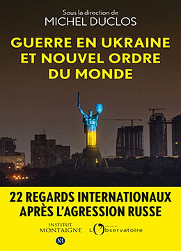 Broché Guerre en Ukraine et nouvel ordre du monde de Michel Duclos