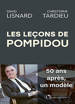 Broché Les leçons de Pompidou de David; Tardieu, Christophe Lisnard