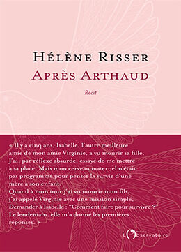 Broché Après Arthaud de Hélène Risser