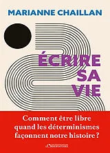 Broschiert Ecrire sa vie von Marianne Chaillan