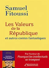 Broschiert Les valeurs de la République : et autres contes fantastiques von Samuel Fitoussi