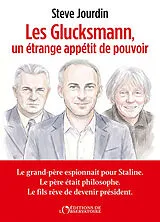 Broschiert Les Glucksmann, un étrange appétit de pouvoir von Steve Jourdin