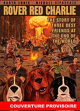 Broschiert Rover, Red, Charlie von Garth Ennis, Michael Dipascale