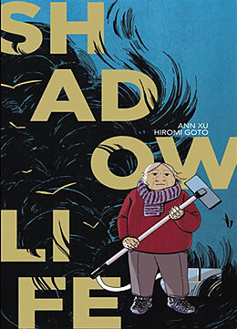 Broché Shadow life de Hiromi (1966-....) Goto, Ann Xu