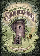 Broschiert Dans la tête de Sherlock Holmes. Le cauchemar du Loch Leathan. Vol. 1 von Cyril Lieron, Benoît Dahan