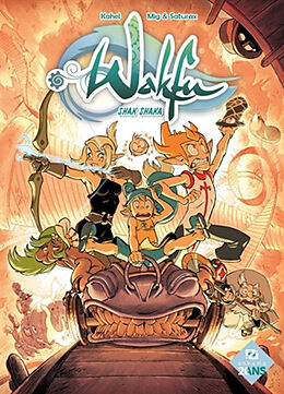 Broché Wakfu. Shak Shaka : intégrale de Kahel , Saturax , Mig