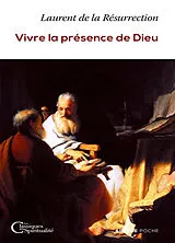Broschiert Vivre la présence de Dieu von Laurent de la Résurrection