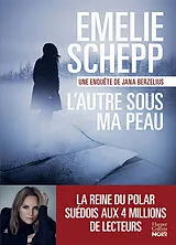 Broschiert Une enquête de Jana Berzelius. L'autre sous ma peau von Emelie Schepp