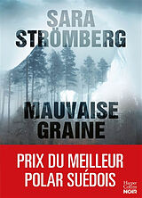 Broché Mauvaise graine de Sara Strömberg