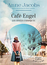 Broché Café Engel. Les années fatidiques de Anne Jacobs