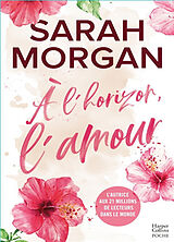 Broschiert A l'horizon, l'amour von Sarah Morgan