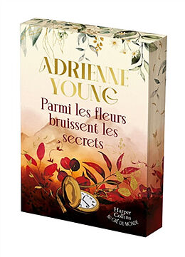 Broché Parmi les fleurs bruissent les secrets de Adrienne Young