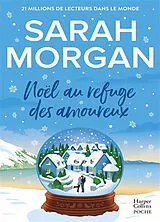 Broschiert Noël au refuge des amoureux von sarah Morgan