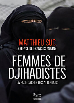 Broché Femmes de djihadistes : au coeur du terrorisme français de Suc-m