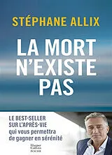 Kartonierter Einband La mort n'existe pas von Stéphane Allix