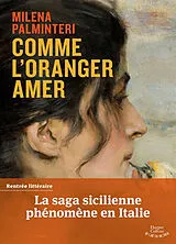 Broschiert Comme l'oranger amer von Milena Palminteri