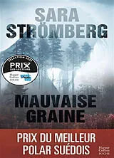 Broschiert Mauvaise graine von Sara Strömberg