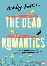 Broschiert The dead romantics : romance contemporaines von Ashley Poston