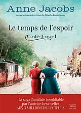 Broschiert Café Engel. Le temps de l'espoir von Anne Jacobs