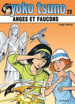 Broschiert Yoko Tsuno. Vol. 29. Anges et faucons von Roger Leloup