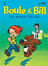 Broché Boule & Bill. Vol. 1. Tel Boule, tel Bill de Roba