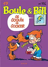 Broschiert Boule & Bill. Vol. 17. Ce coquin de cocker von Roba
