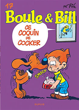 Broché Boule & Bill. Vol. 17. Ce coquin de cocker de Roba