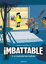 Broschiert Imbattable. Vol. 3. Le cauchemar des malfrats von Pascal Jousselin