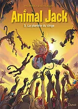 Broschiert Animal Jack. Vol. 3. La planète du singe von Kid Toussaint, Miss Prickly