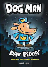 Broschiert Dog Man von Dav Pilkey