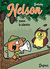 Broschiert Nelson. Vol. 2. Nelson sauve la planète von Christophe Bertschy