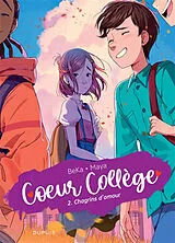Broschiert Coeur collège. Vol. 2. Chagrins d'amour von Béka, Maya