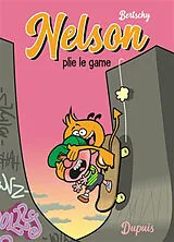 Broschiert Nelson. Vol. 4. Nelson plie le game von Christophe Bertschy