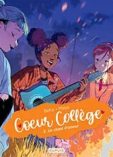 Broschiert Coeur collège. Vol. 3. Un chant d'amour von Béka, Maya