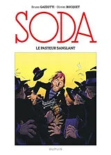 Broschiert Soda. Le pasteur sanglant von Olivier Bocquet, Bruno Gazzotti