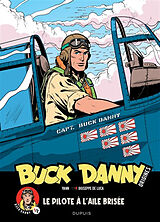 Broschiert Buck Danny : origines. Vol. 1. Le pilote à l'aile brisée von Yann , Giuseppe De Luca