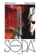 Broschiert Soda. Vol. 2. Révélations von Philippe Tome, Dan Verlinden