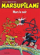 Broschiert Marsupilami. Vol. 3. Mars le noir von Yann , Batem