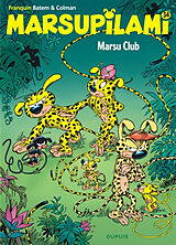 Broschiert Marsupilami. Vol. 34. Marsu club von Stéphane Colman, Batem
