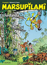 Broché Marsupilami. Vol. 6. Fordlandia de Yann , Batem