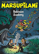 Broschiert Marsupilami. Vol. 18. Robinson Academy von Vincent Dugomier, Batem